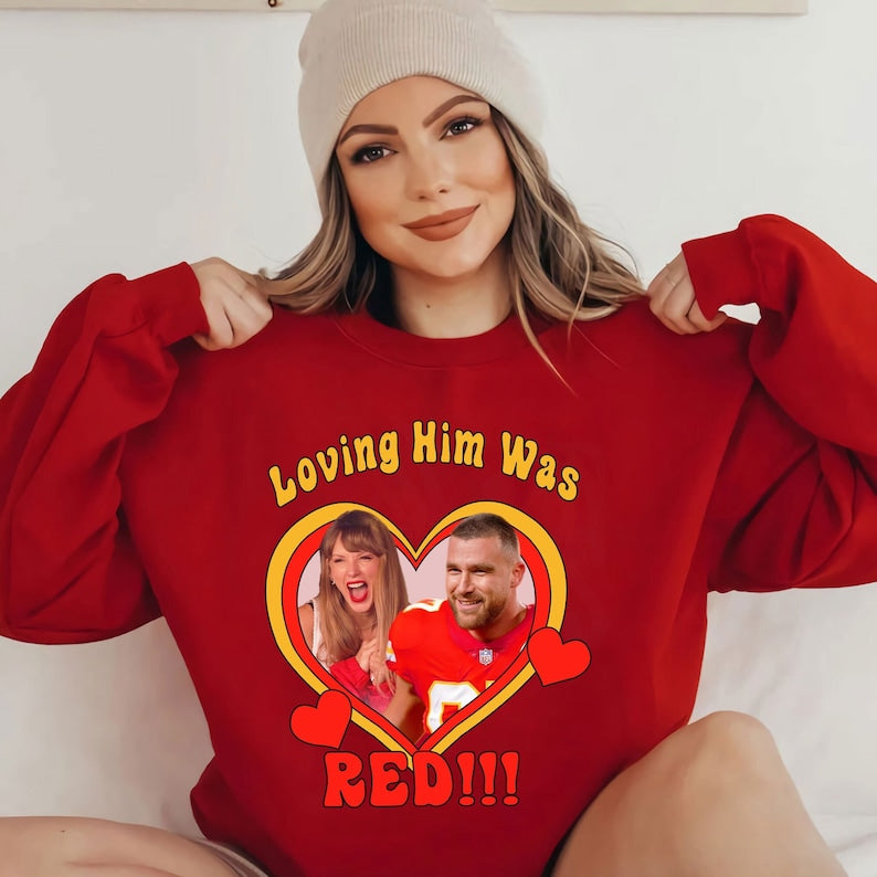 Loving Him Was Red Travis Kelce Shirt, Travis And Taylor Shirt, Loving Him Was Red Shirt, Travis Kelce And Taylor Swift Shirt, Gift For Fan