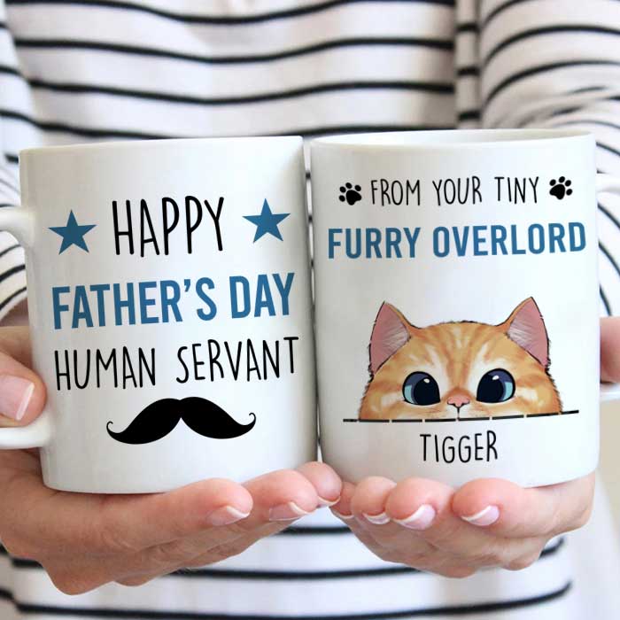 Happy Father’s Day Human Servant – Gift for Dad, Funny Personalized Cat Dad Mug