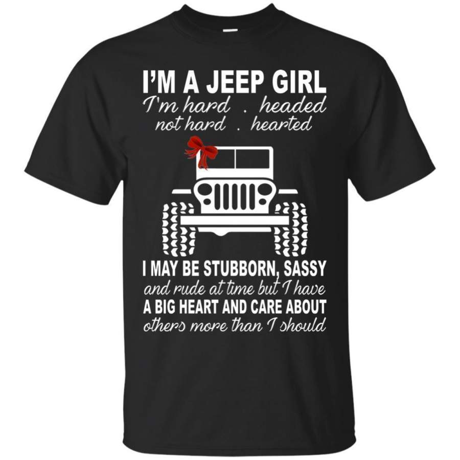 I’m A Jeep Girl I’m Hard Headed Not Hard Hearted Shirt – PALLAS LLC