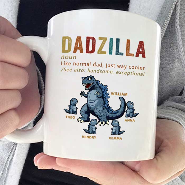 Like Normal Dad, Just Way Cooler Dadzilla – Gift For Dad – Personalized Mug