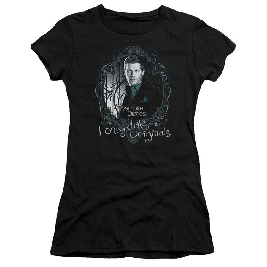 I Only Date Originals. — Klaus — The Vampire Diaries Juniors T-Shirt