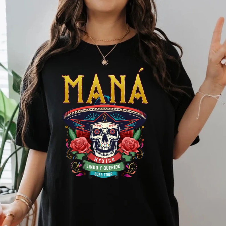 Mana Concert Shirt, Maná Tour 2023 Shirt, México Lindo Y Querido Tour Shirt, Mana Band Tshirt