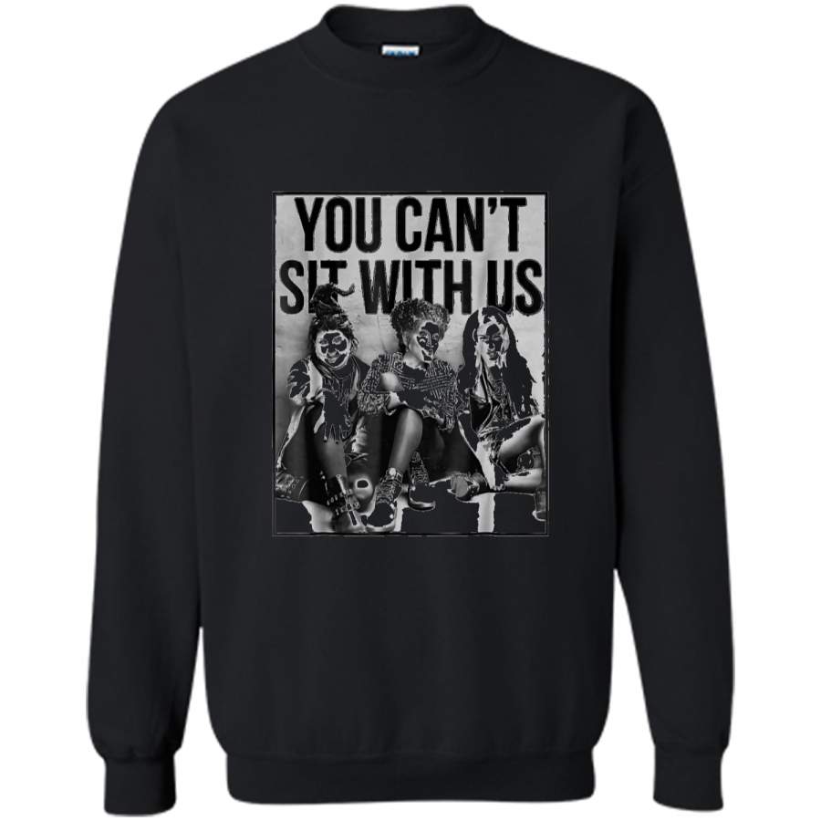 You Can’t Sit With Us Halloween Funny Squad  Printed Crewneck Pullover Sweatshirt