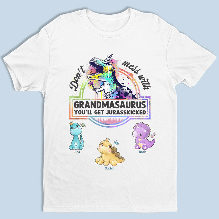 Don’T Mess With Grandmasaurus – Family Personalized Custom Unisex T-Shirt, Hoodie, Sweatshirt – Birthday Gift For Grandma