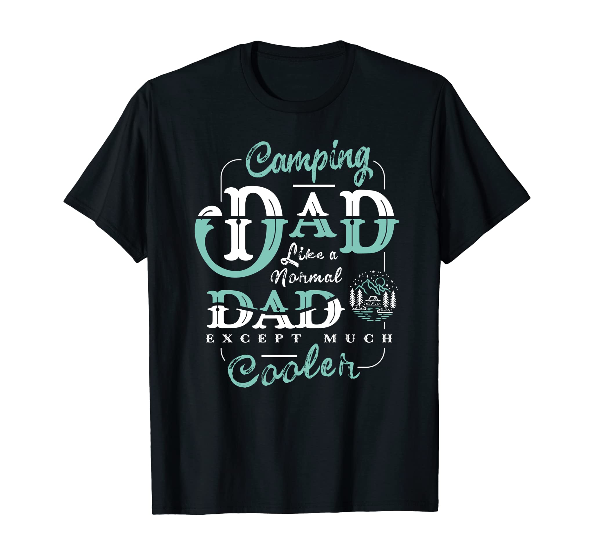 Camping Dad Gifts For Daddy Father Day Camper Men T-shirt