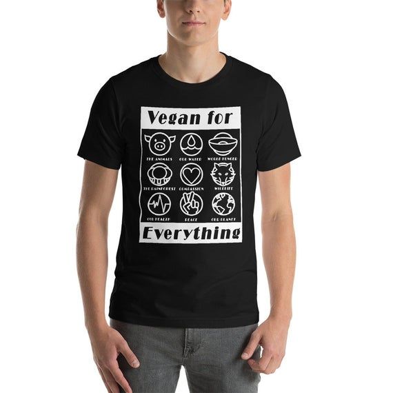 Vegan For Everything Unisex T Shirt Animal Are Friend Shirt Vegan Life Tee Gift For Vegan Vegetarian Tshirt Animal Lovers T Shirt Gift