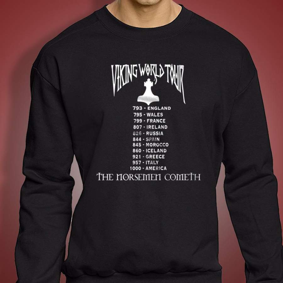 Viking World Tour  Funny  Norse History Thor Odin Norway Pillage Men’S Sweatshirt