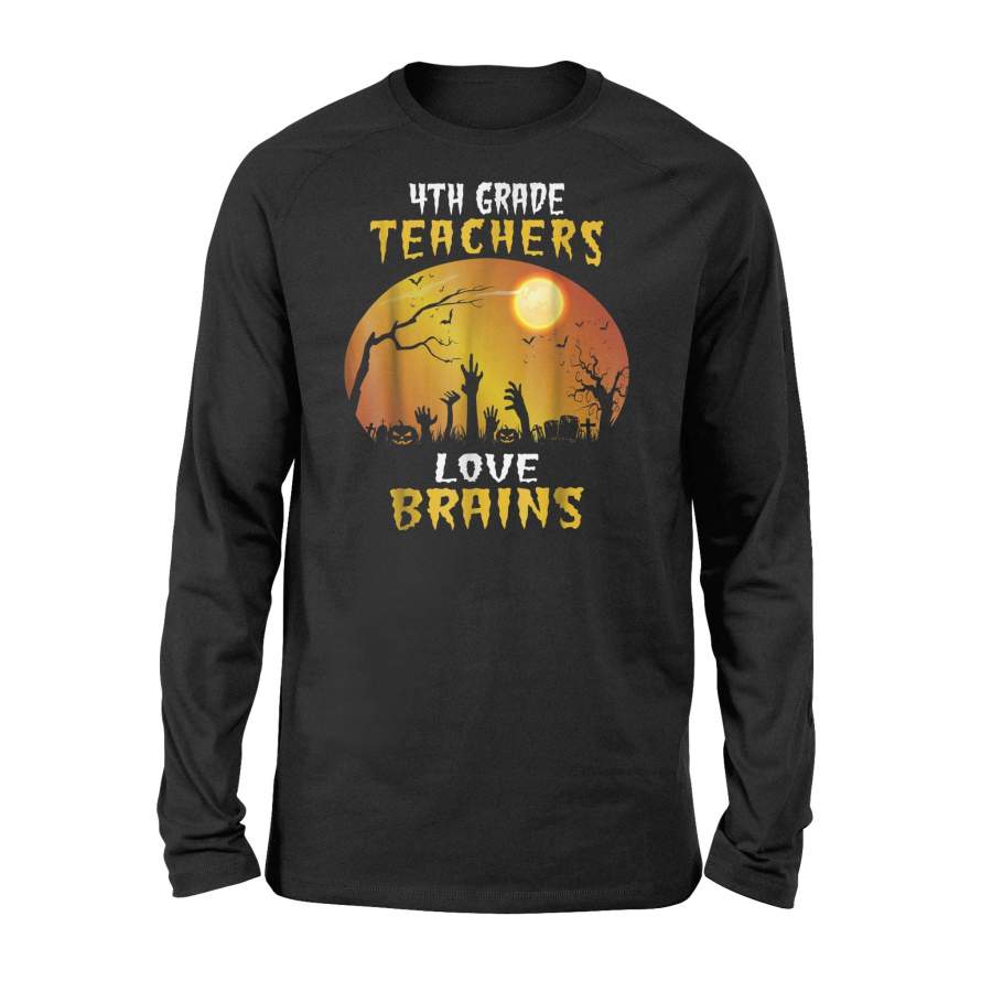 4Th Grade Teacher Love Brains Funny Halloween Long Sleeve T Shirt