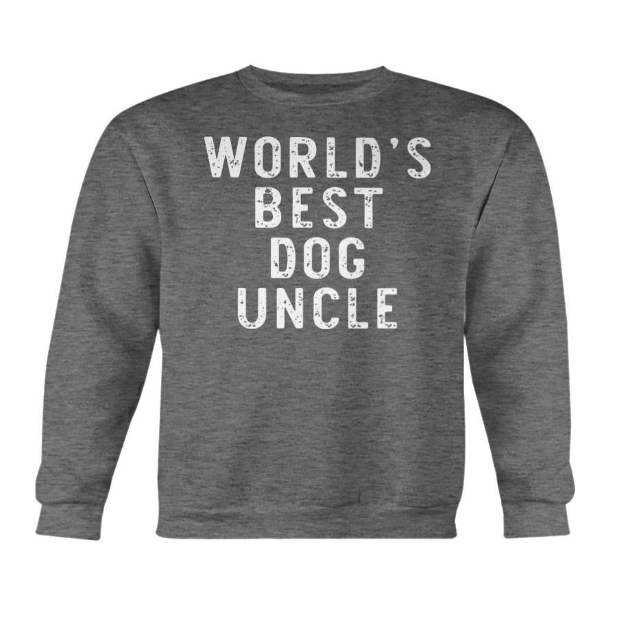 World’s Best Dog Uncle Funny Gift Christmas Sweatshirt & Hoodie