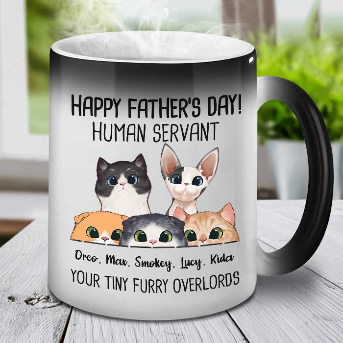 Happy Father’s Day Human Servant – Funny Personalized Color Changing Cat Mug
