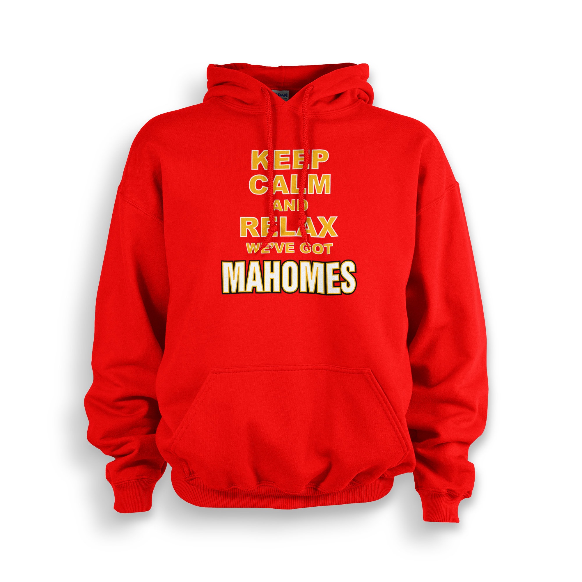 Keep Calm We’ve Got Mahomes Adult Hoodie | Kansas City | Patrick | Made To Order With Love