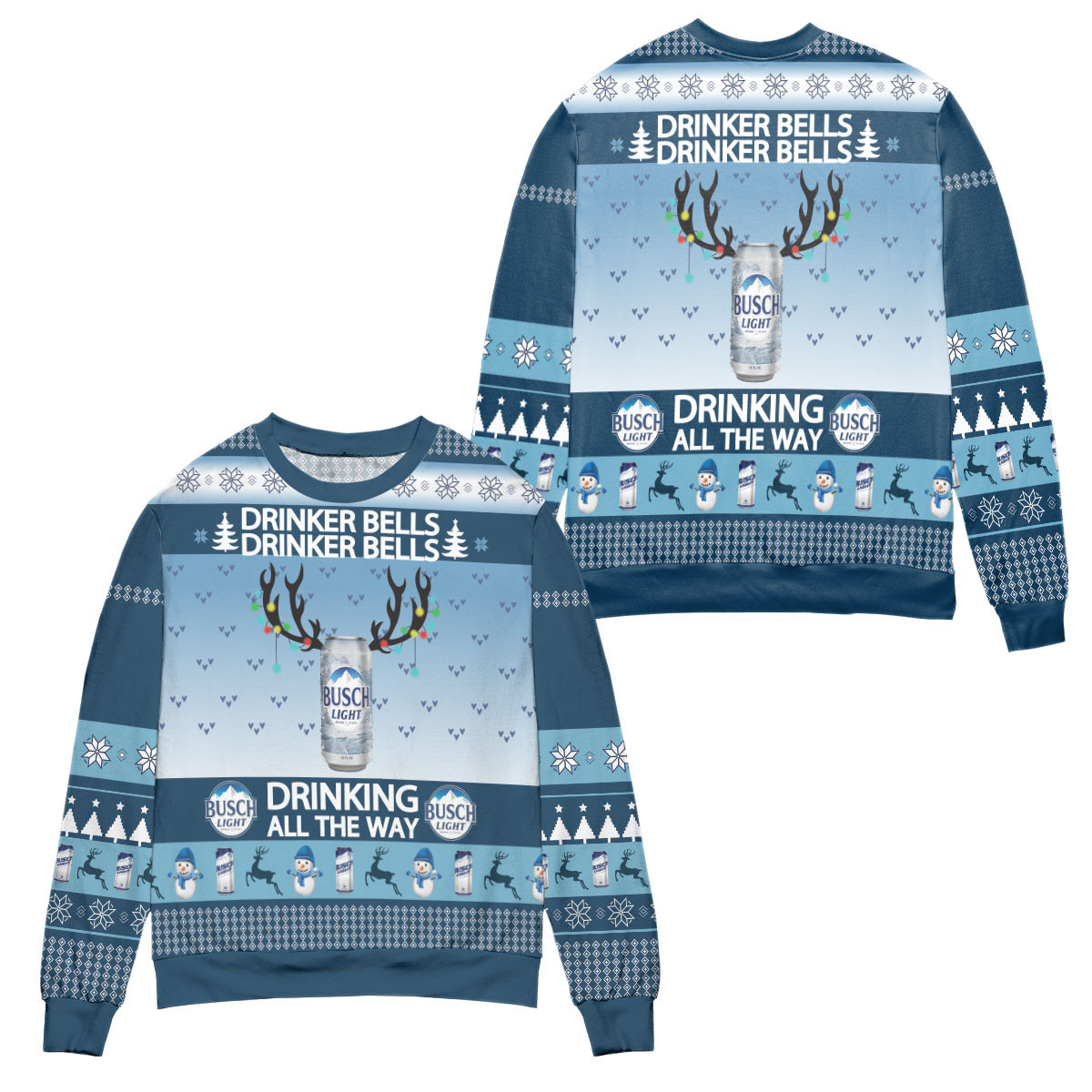 Busch Light Drinker Bells Drinking All The Way Ugly Christmas Sweater – All Over Print 3D Sweater-Tph