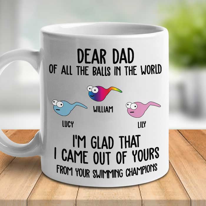 I’m Glad That I Came Out Of Yours – Personalized Mug