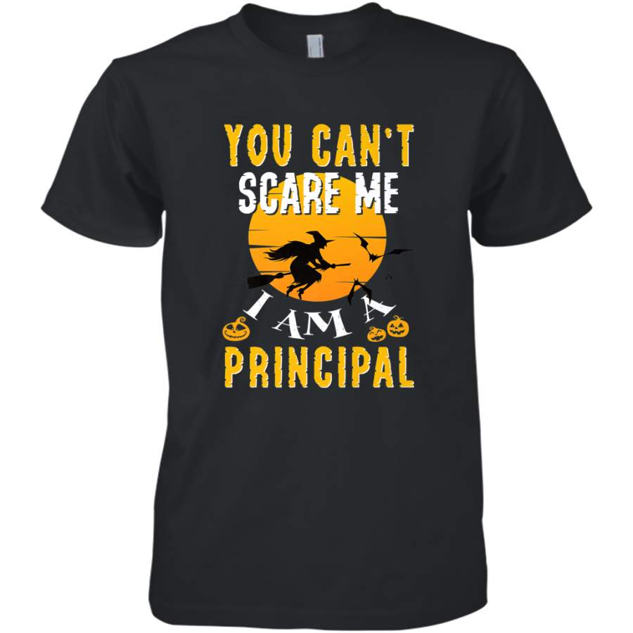 You Can’t Scare Me Principal Quote Halloween Funny Costume Men’s Premium T-Shirt