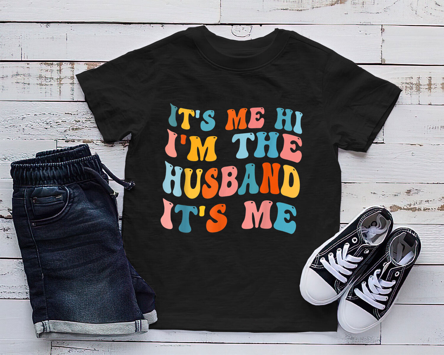 Mens Fathers Day Shirt Its Me Hi I’M The Husband Its Me T-Shirt