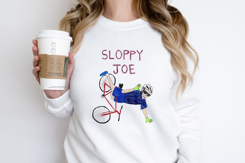 Sloppy Joe Unisex Sweatshirt, Running The Country Is Like Riding A Bike Comfort Color, Riding A Bike Sweatshirt, Funny Meme Sweatshirt