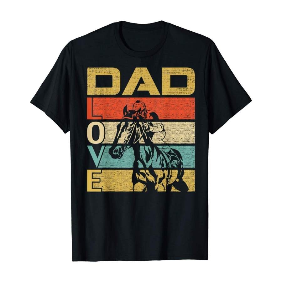 Summer t-shirts Retro Vintage Dad Love Horse Riding Funny Father’s Day Gift Short Sleeve T-Shirt