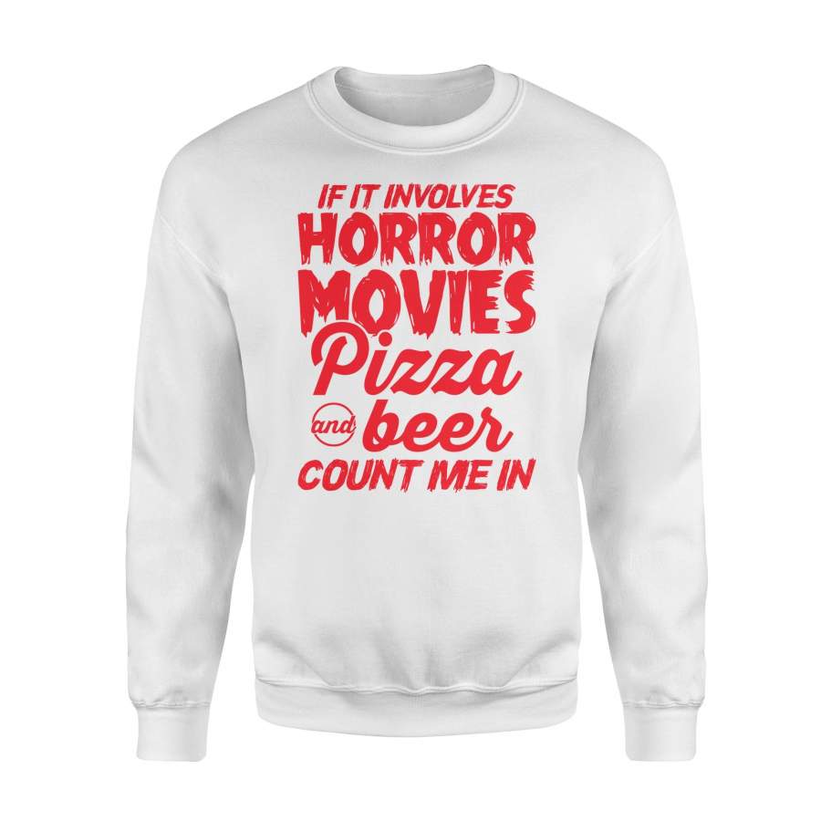 Halloween Horror Movies Pizza And Beer Foods Halloween Sweatshirt