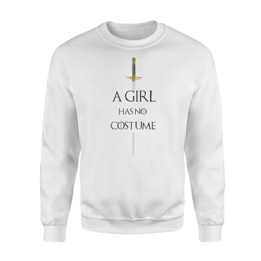 A Girl Has No Costume Halloween Sweatshirt