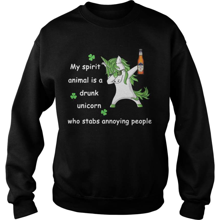 Michelob Ultra My spirit animal is a drunk unicorn who stabs annoying people Sweatshirt