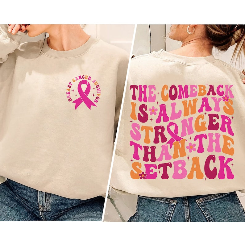 Pink Breast Cancer Shirt Women, The Comeback Is Always Stronger Than The Setback, Pink Ribbon Awareness Breast Cancer Survivor Gift