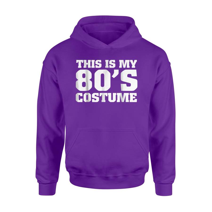 80s Costume Halloween 1980s For Men Women Girls Hoodie