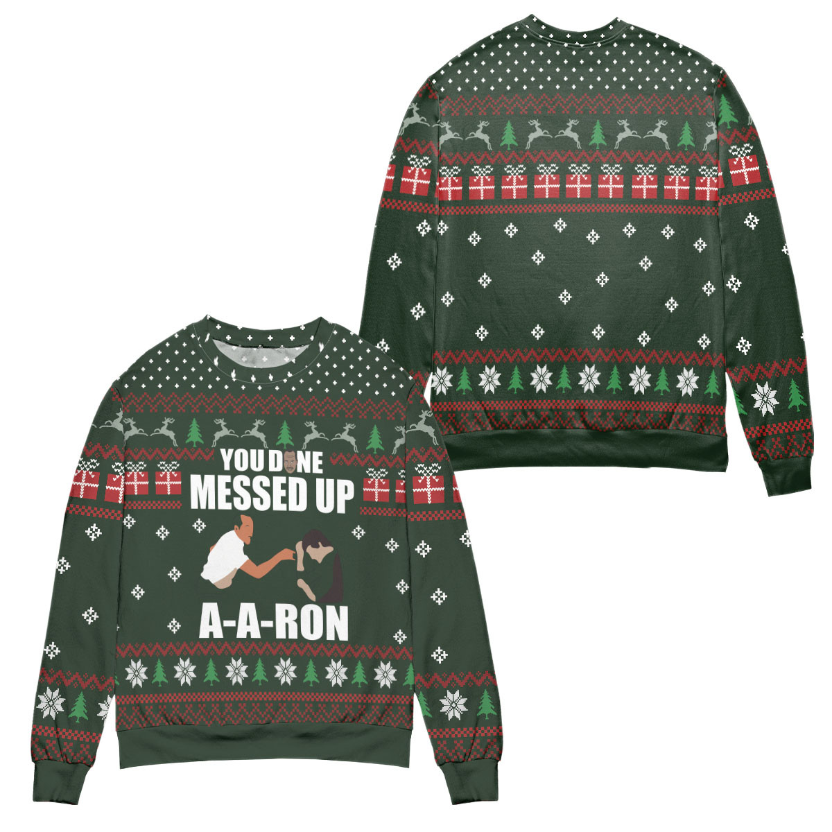 Key & Peele You Done Messed Up A-Aron! Snowflake Pattern Ugly Christmas Sweater – All Over Print 3D Sweater – Green