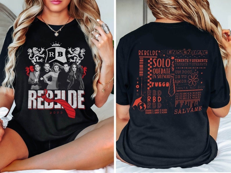 Soy Rebelde Tour 2023 2 Sides Shirt, Rebelde Tour Shirt 2023, Rbd Touring Shirt, Rbd Fans Sweatshirt, Rbd Logo Tee, Rebelde Fans Gift