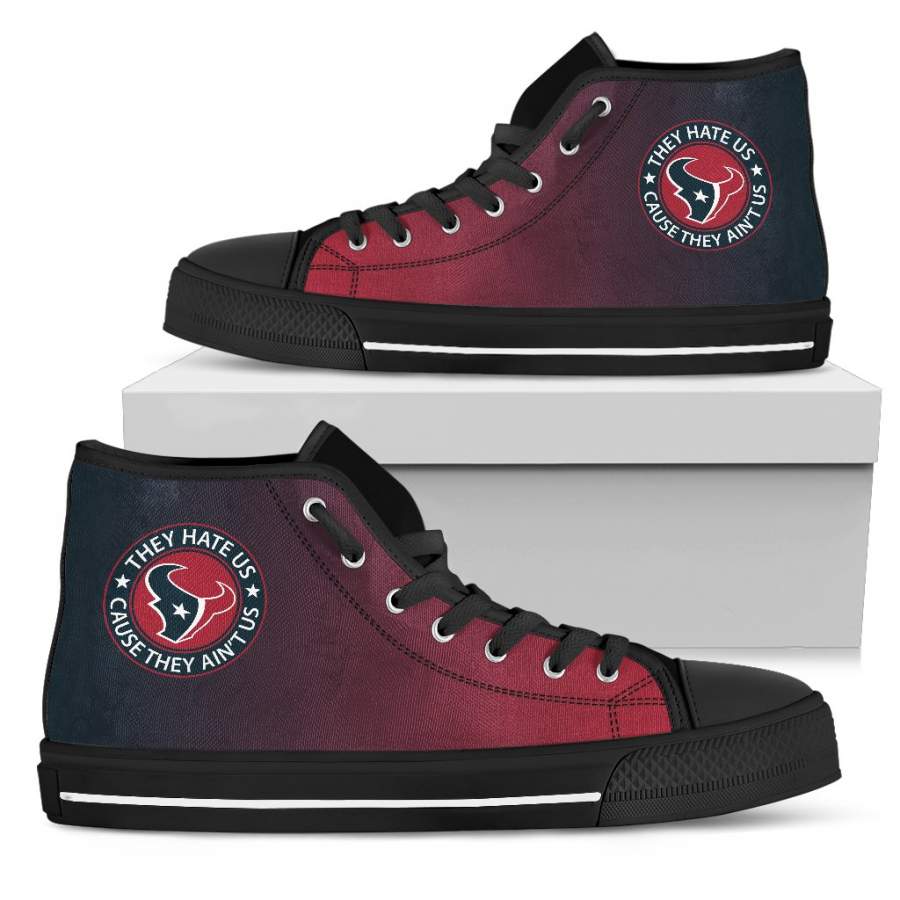 They Hate Us Cause They Ain’t Us Houston Texans High Top Shoes