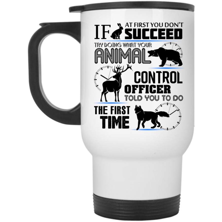 Cool Job Title Travel Mug, Animal Control Officer Mug