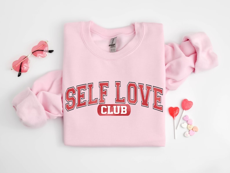 Self Love Club Valentines Sweatshirt, Valentines Shirt Self Love Club Shirt, Aesthetic Sweat, Trendy Sweatshirt, Unisex Sweatshirt