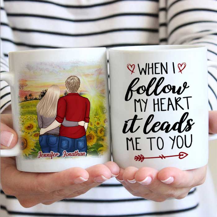 I Follow My Heart And It Leads Me To You – Gift For Couples, Personalized Mug