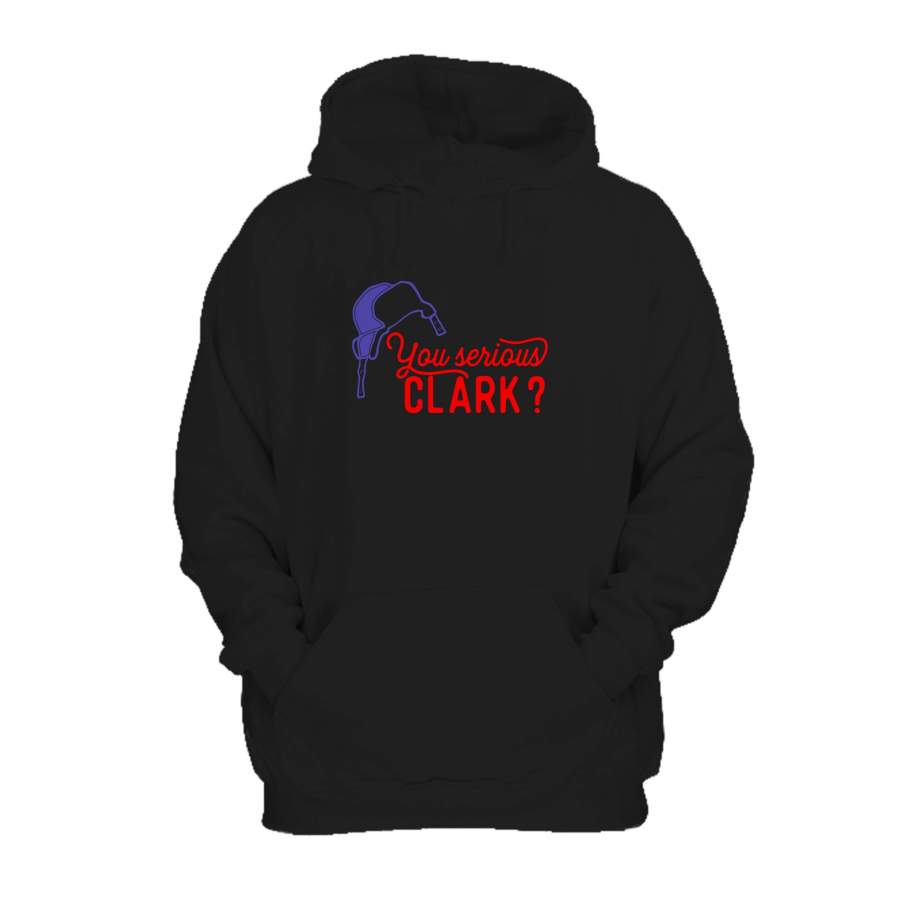 You Serious Clark Christmas Vacation Griswold National Lampoons Cousin Eddy Hoodie