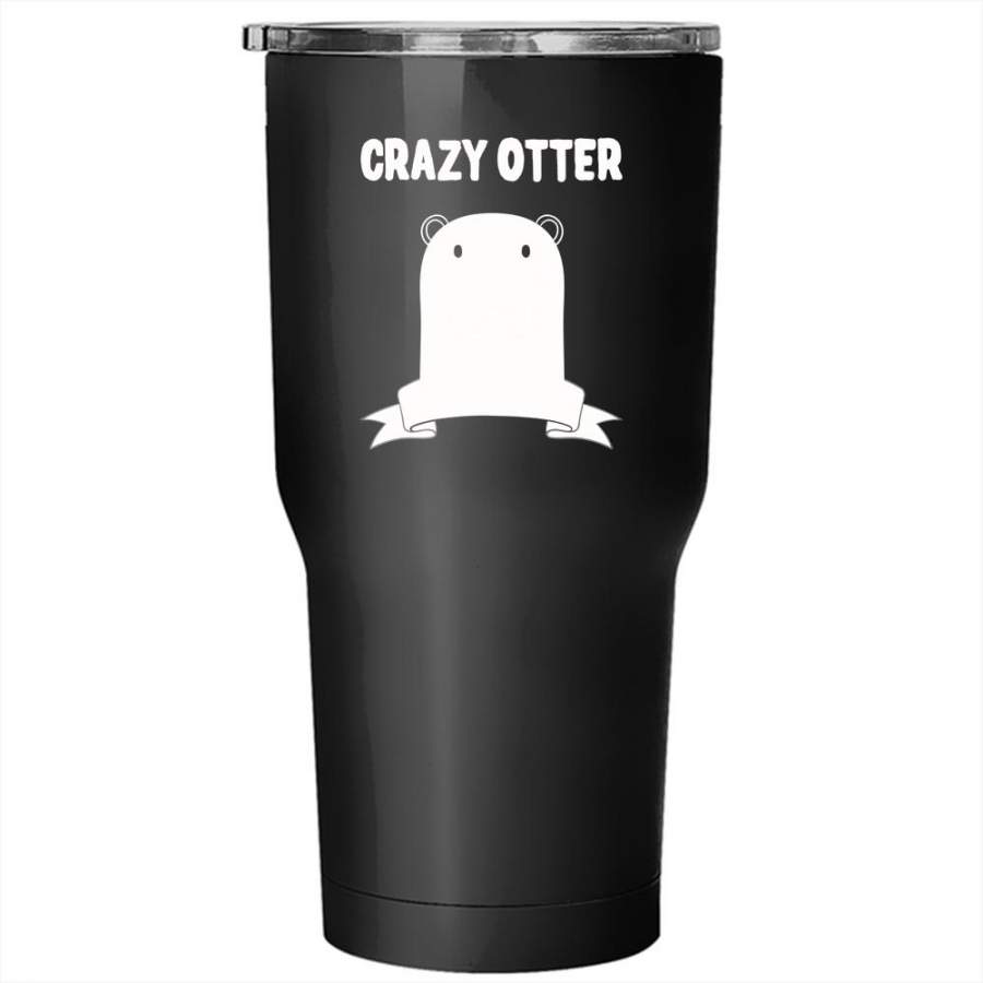 Crazy Otter Lady Tumbler 30 oz Stainless Steel, Cute Animals Travel Mug
