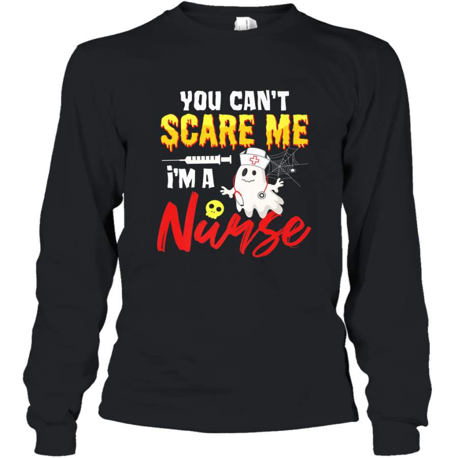 You Can’t Scare Me I’m A Nurse Funny Halloween Witch Hat Long Sleeve T-Shirt