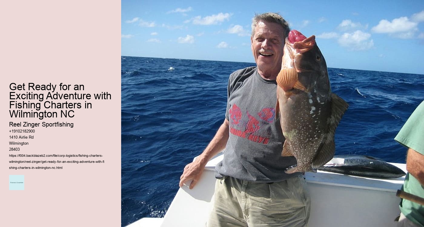 Get Ready for an Exciting Adventure with Fishing Charters in Wilmington NC 