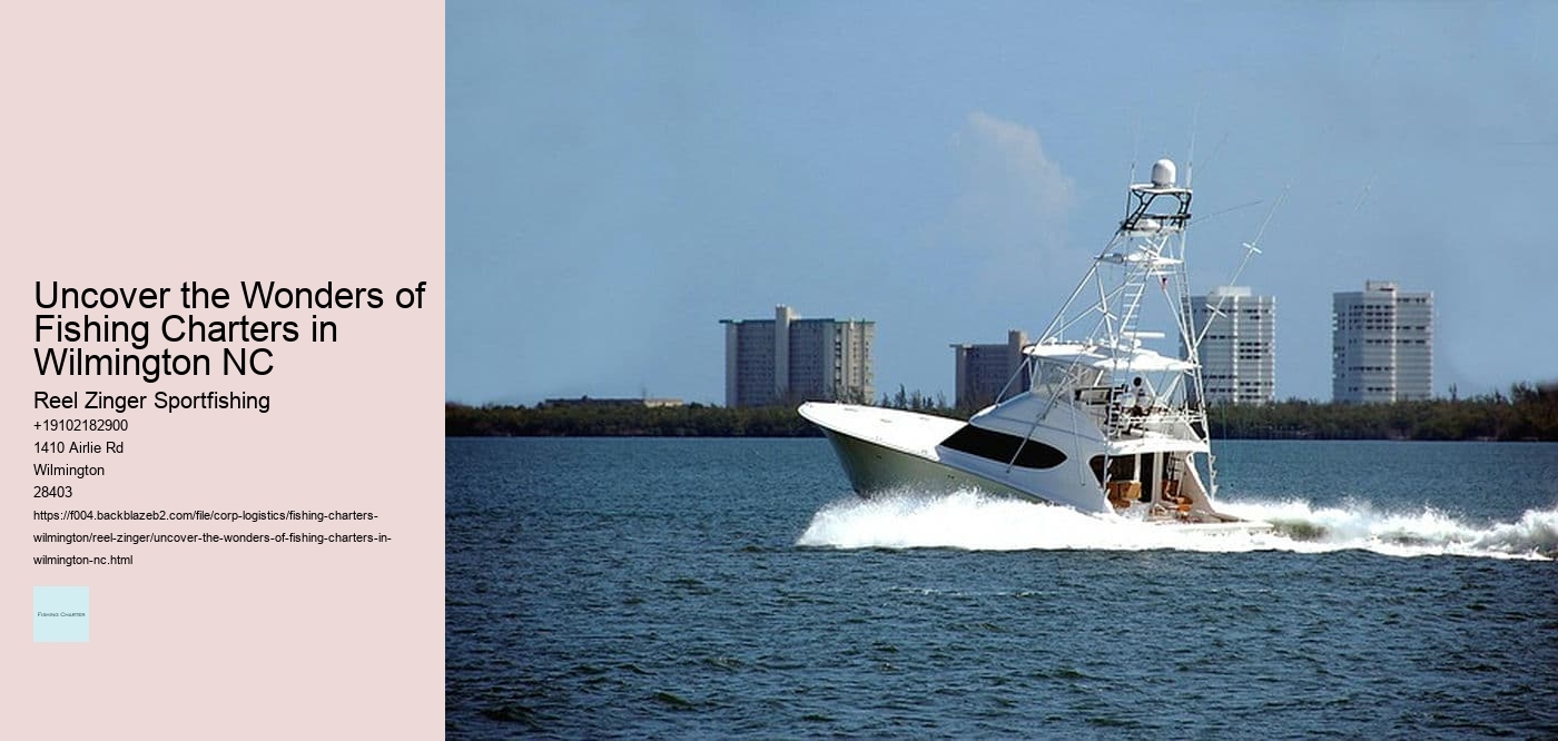 Uncover the Wonders of Fishing Charters in Wilmington NC 