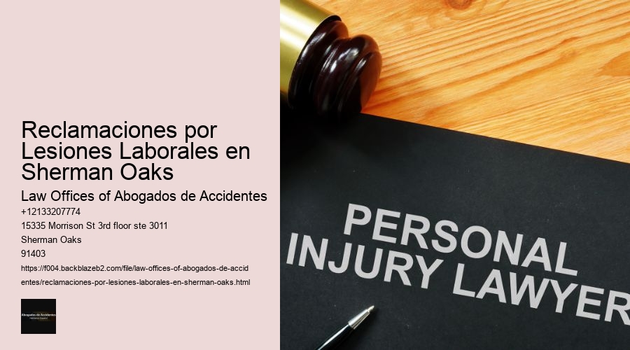 Reclamaciones por Lesiones Laborales en Sherman Oaks