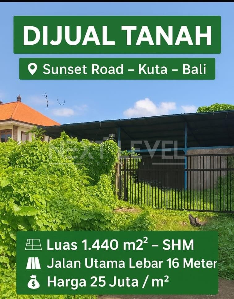 DIJUAL TANAH STRATEGIS 14 ARE PINGGIR JALAN UTAMA SUNSET ROAD KUTA