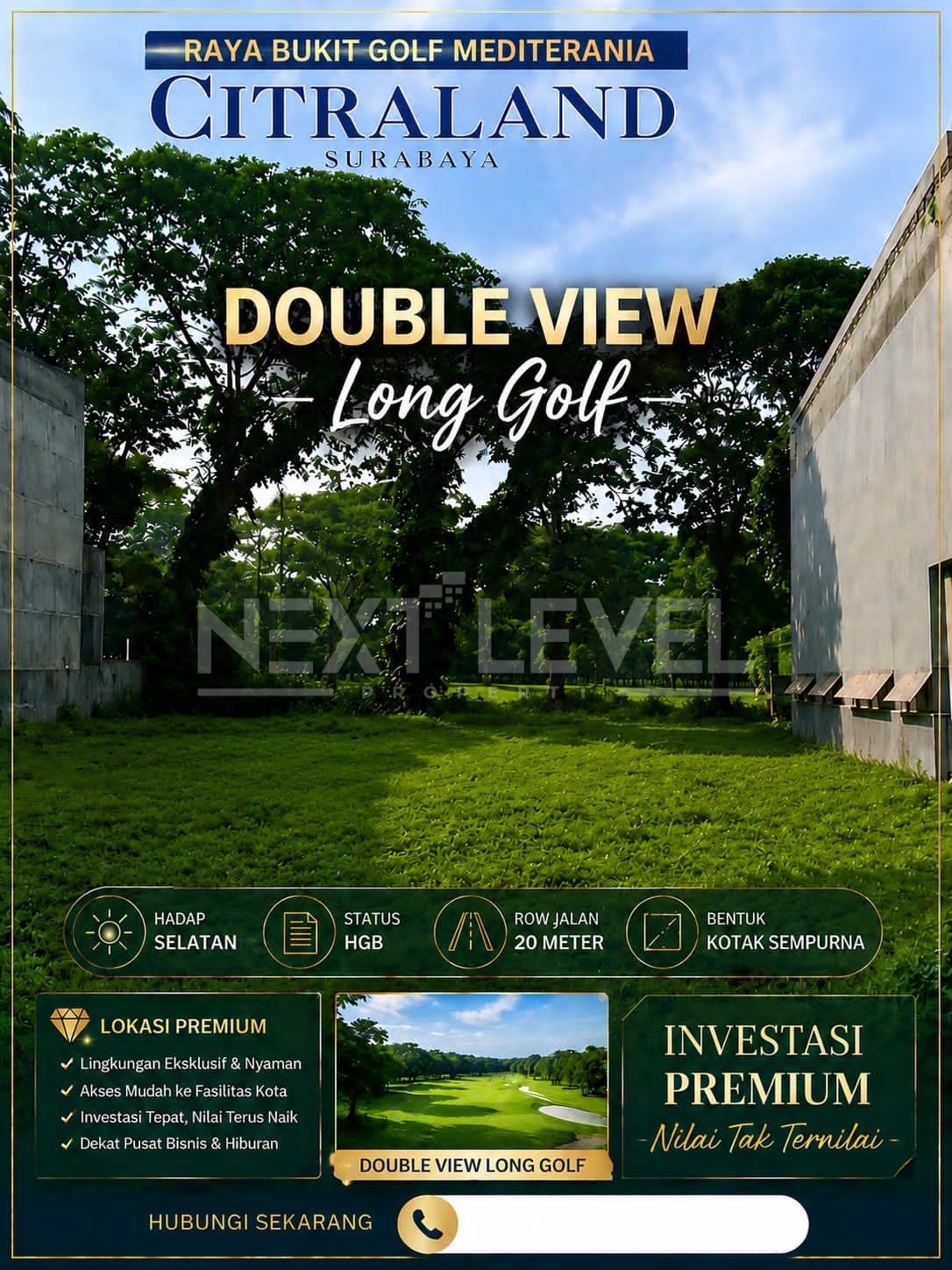 DIJUAL RANAH KAVLING RAYA BUKIT GOLF MEDITERANIA CITRALAND DOUBLE VIEW LONG GOLF