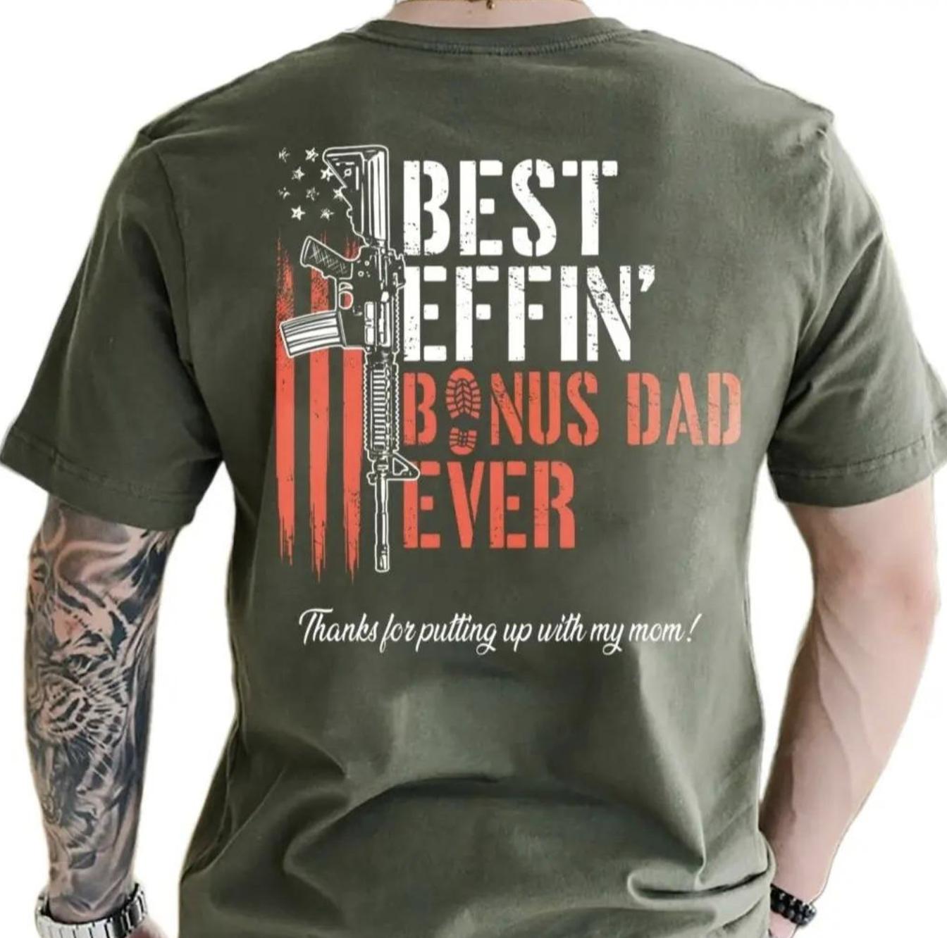 Effin’ Bonus Dad Ever Vintage T-Sh …