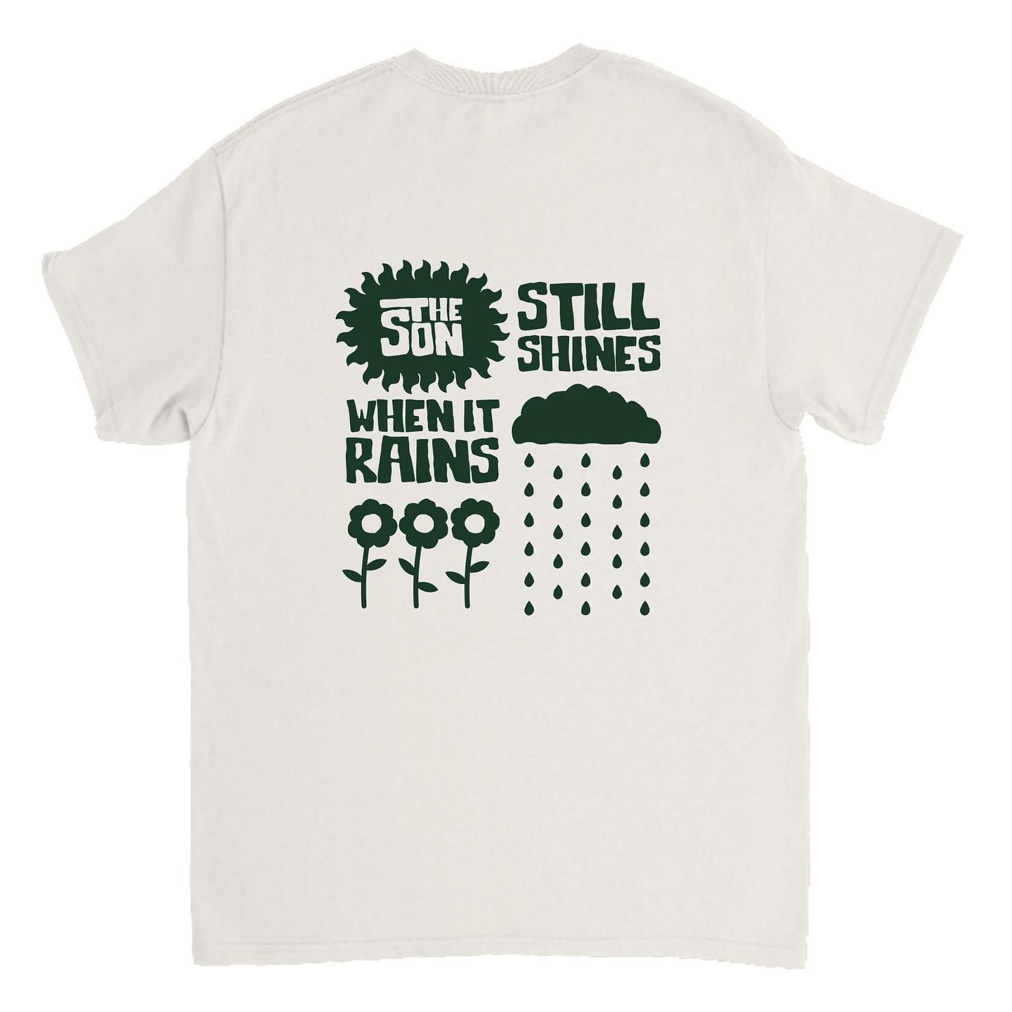 The Son Still Shines When It Rains T &hellip;