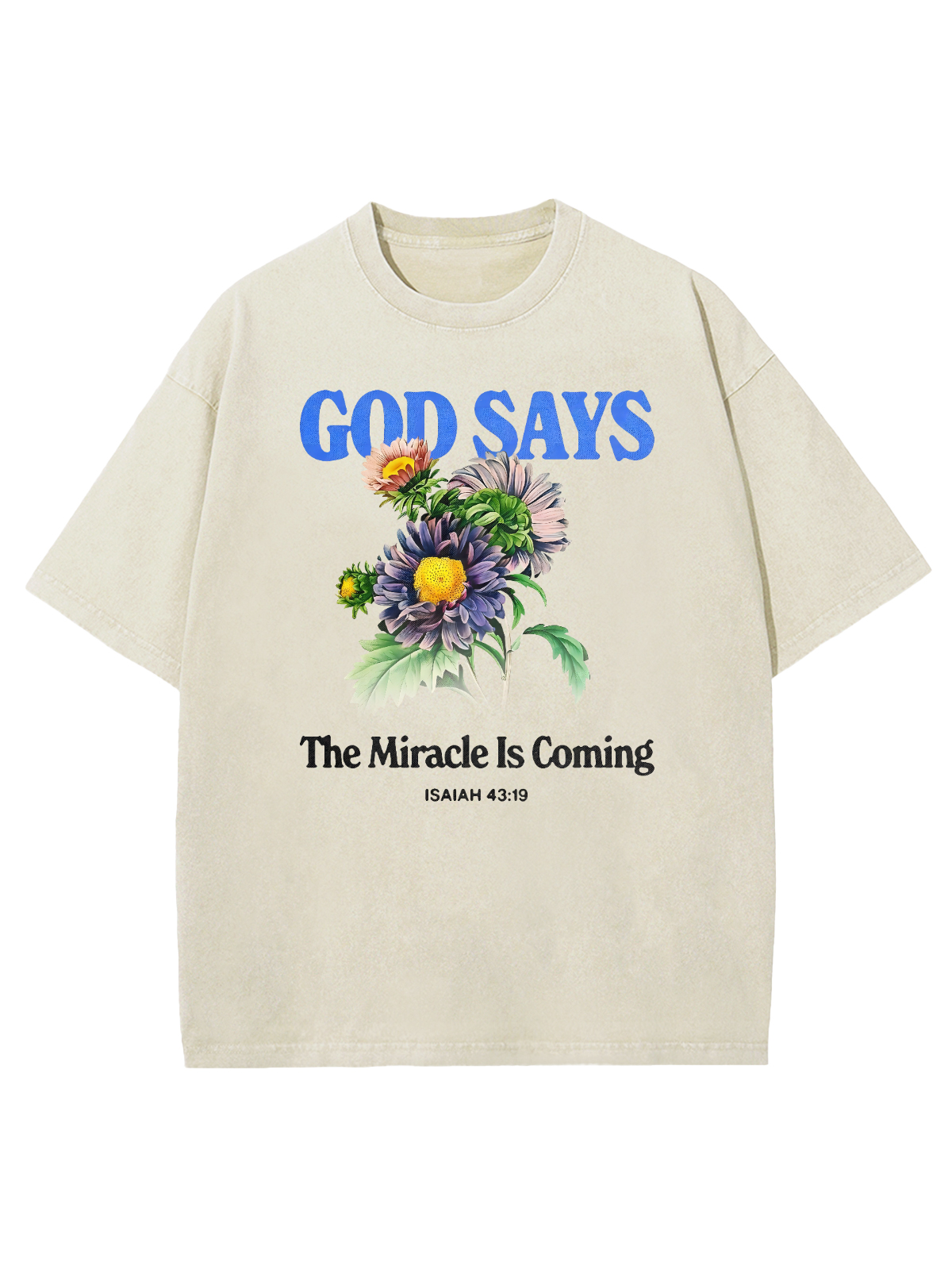 God Says the Miracle Is Coming Flowe &hellip;