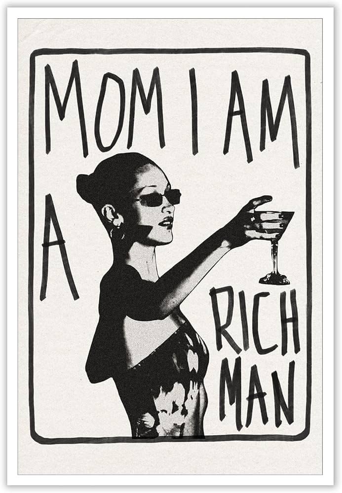Mom I Am a Rich Man Poster, Bar Cart …