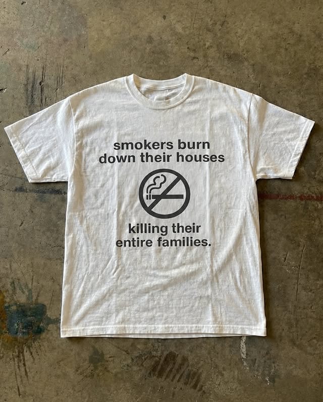 Smokers Burn Down Their Houses T-Shi …