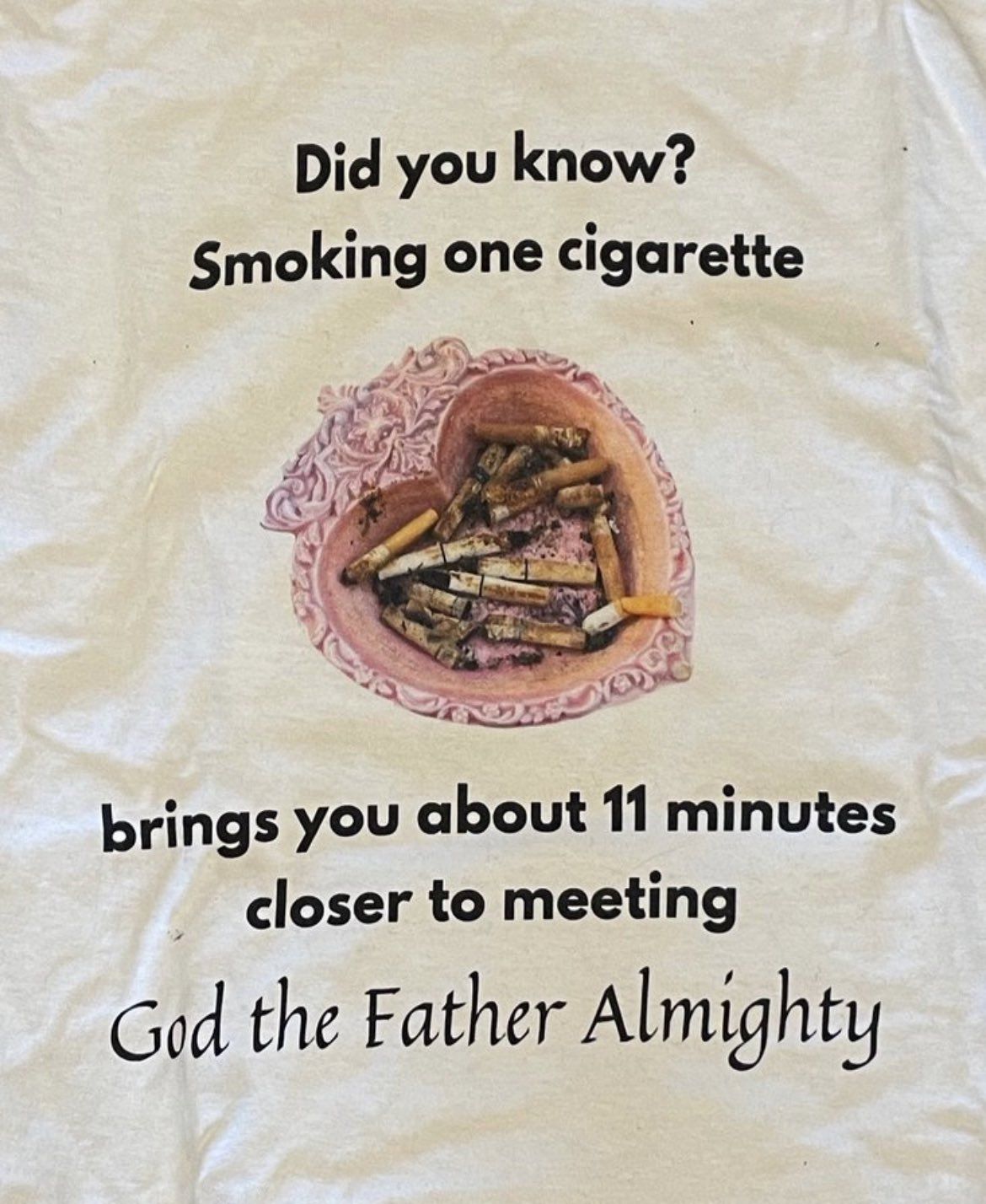 Smoking Brings You Closer to God T-S …