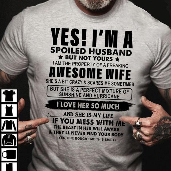 Shirt For Husband – I’M A Spoile &hellip;