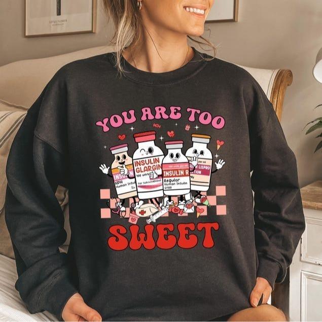 You Are Too Sweet Nurse Valentine Sw …