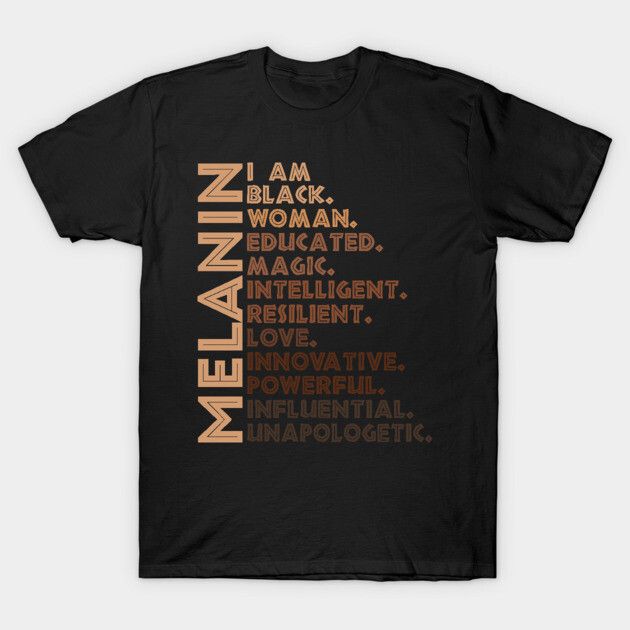 I Am Black Woman Educated Melanin Bl &hellip;