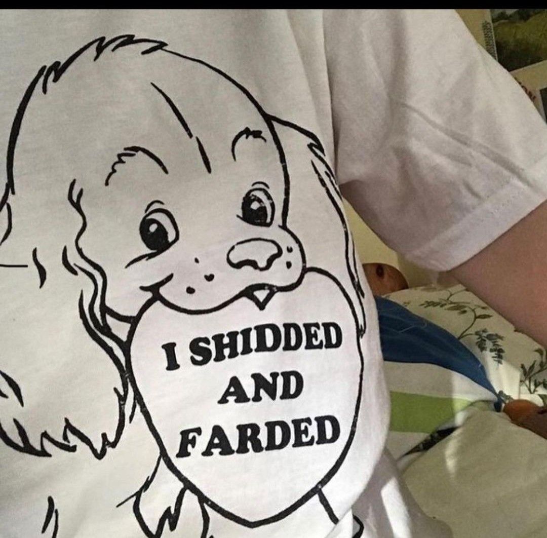 I Shidded and Farded T-Shirt – Fun …